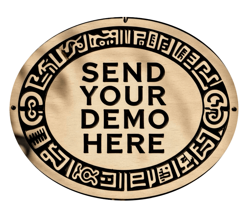 SEND YOUR DEMO